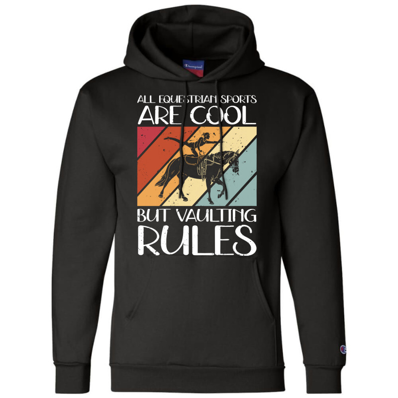 Vaulting Rules Horse Vaulters Champion Hoodie | Artistshot