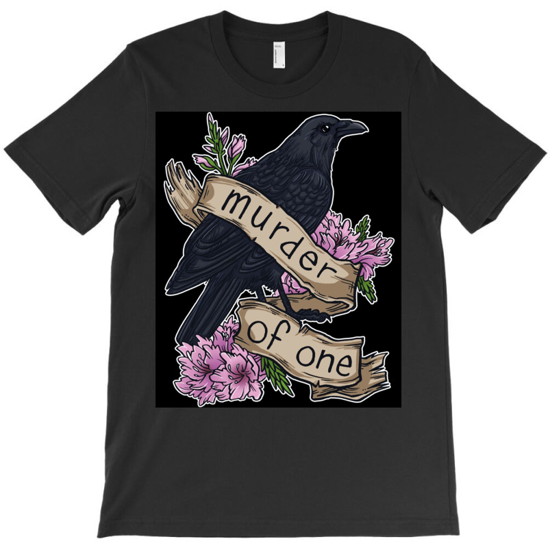 Murder Of One Classic Poster Nature T-shirt | Artistshot