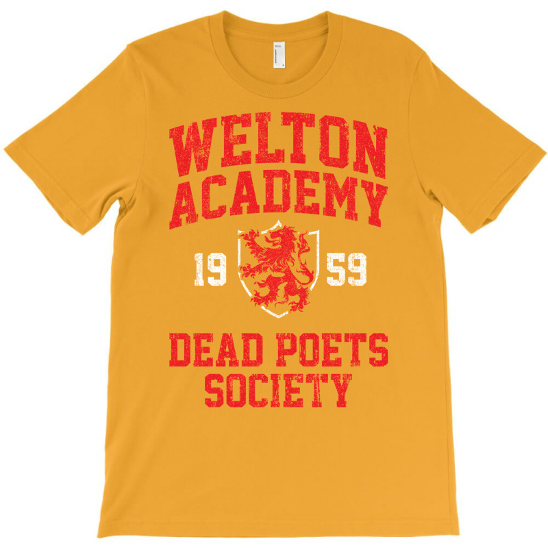 Welton Academy Dead Poets Society T-Shirt by enaitzriskusq | Artistshot