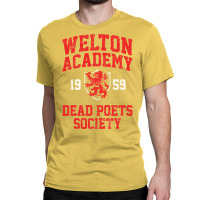 Welton Academy Dead Poets Society Classic T-shirt | Artistshot