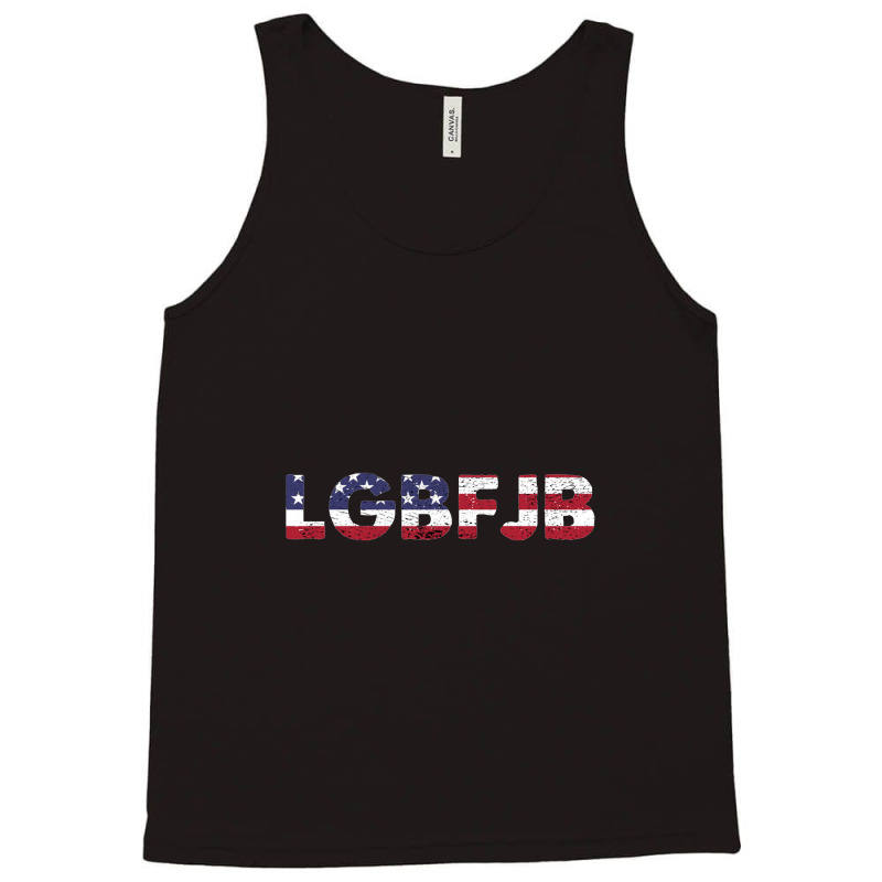 Proud Member Of The Lgbfjb Community, Lgbfjb, Conservative Anti Biden, Tank Top | Artistshot