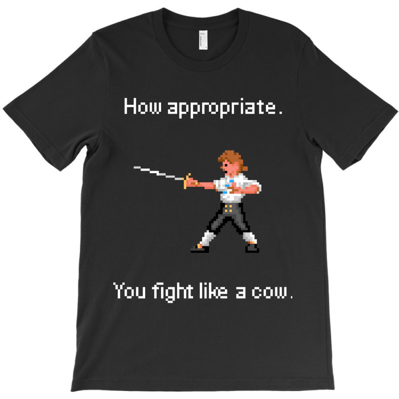 How Appropriate You Fight Like A Cow T-Shirt by MeganArtist | Artistshot