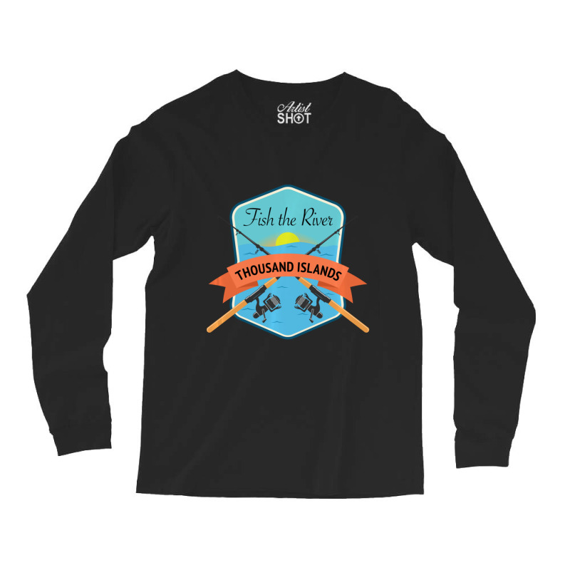 Trending Fish The River Thousand Islands Fishing St. Lawrence Long Sleeve Shirts | Artistshot