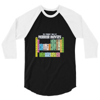 The Periodic Table Of Horror Movies Science 3/4 Sleeve Shirt | Artistshot