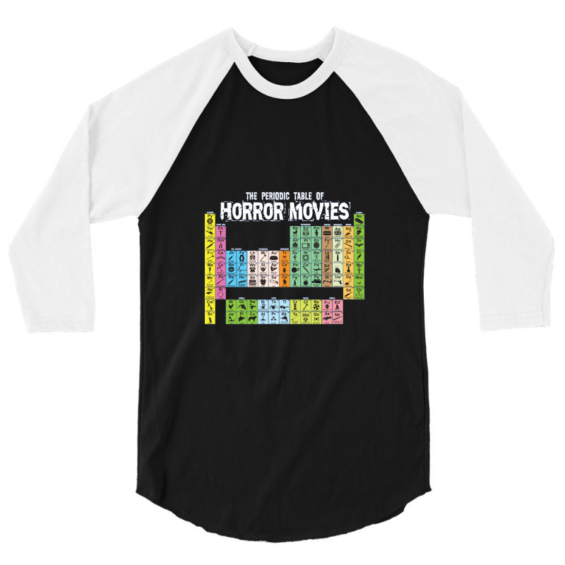 The Periodic Table Of Horror Movies Science 3/4 Sleeve Shirt | Artistshot