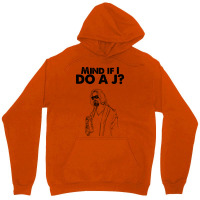 Big Lebowski  Mind If I Do A J The Dude Quote Unisex Hoodie | Artistshot