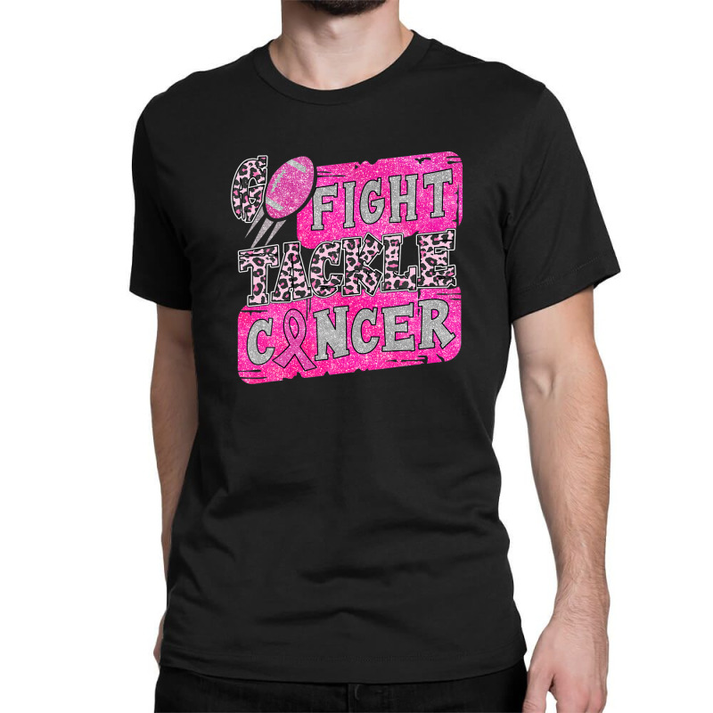 Pink Breast Cancer Awareness Football Go Fight Tackle Cancer Classic T-shirt by doreaumafilak | Artistshot