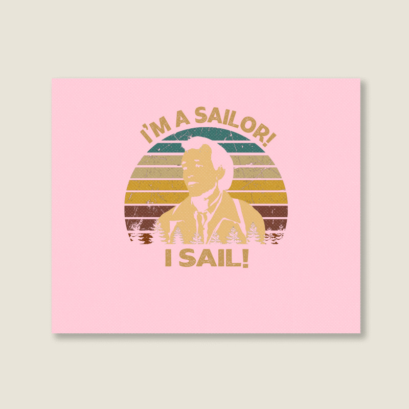 Retro What About Bob Films   I'm A Sailor! I Sail! Landscape Canvas Print | Artistshot