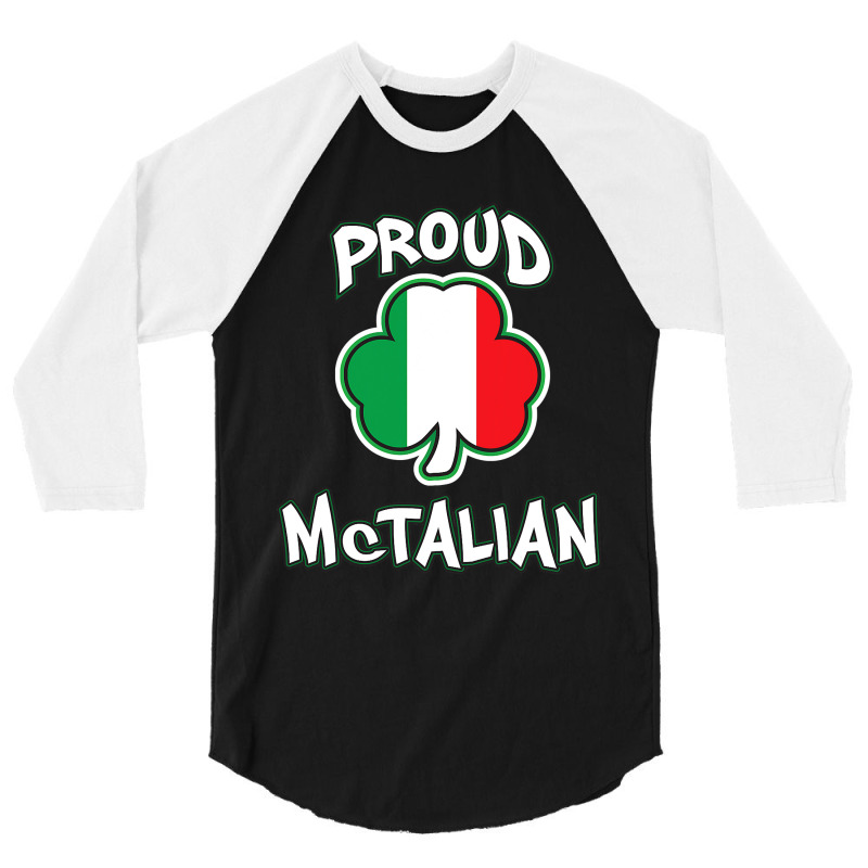 Mctalian Irish And Italian Pride Shamrock St Patricks Day 3/4 Sleeve Shirt | Artistshot