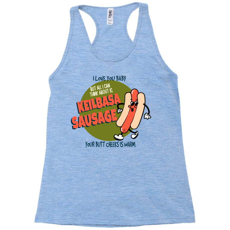 Kielbasa Sausage Lyrics Tenacious D Racerback Tank by sapitaprosipe | Artistshot