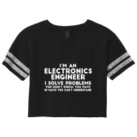 Engineer Funny Gift  Electronics Engineer I Solve Problems Scorecard Crop Tee | Artistshot