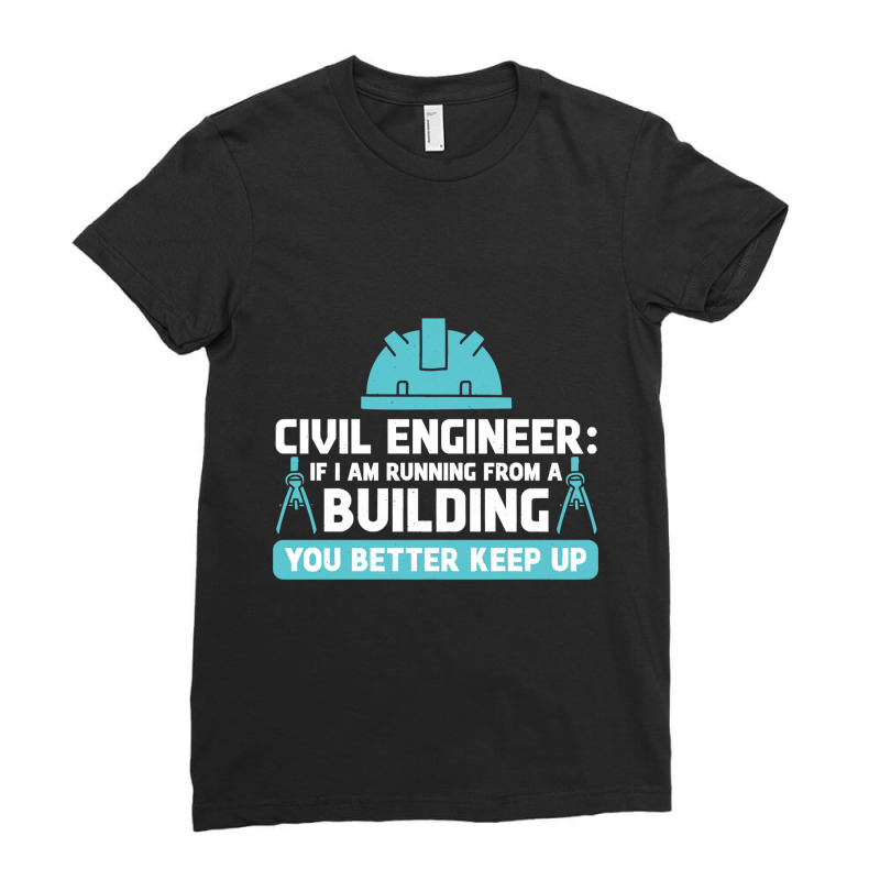 Engineer Ingeniero Civil Civil Engineering Ladies Fitted T-Shirt by JamesArtists | Artistshot