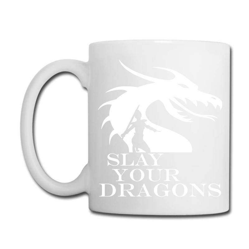 Slay Your Dragons Coffee Mug | Artistshot