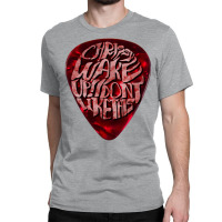 Chrissy Wake Up! I Dont Like This 3 Classic T-shirt | Artistshot