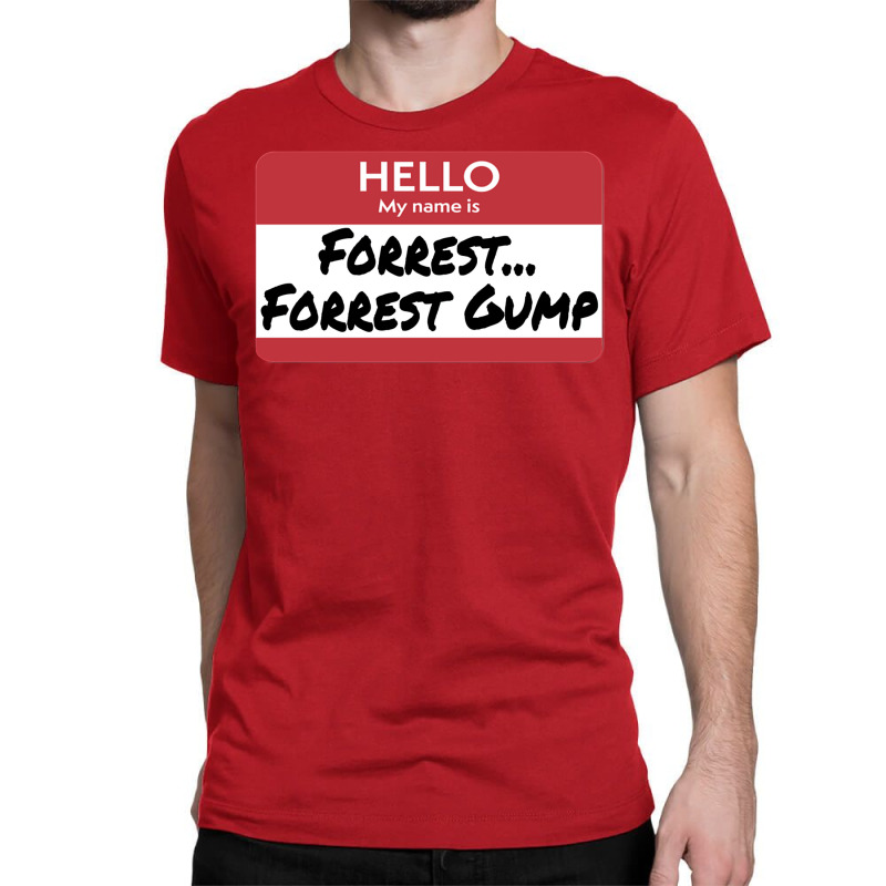 Hello My Name Is Forrest Forrest Gump Classic T-shirt by rronashroukl | Artistshot