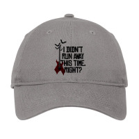 I Didn’t Run Away This Time Right   Em Adjustable Cap | Artistshot