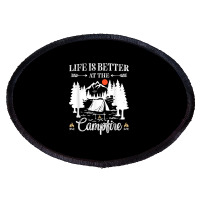 Funny Camping Saying For Men Women Kids Camper Camp Campfire T Shirt Oval Patch | Artistshot