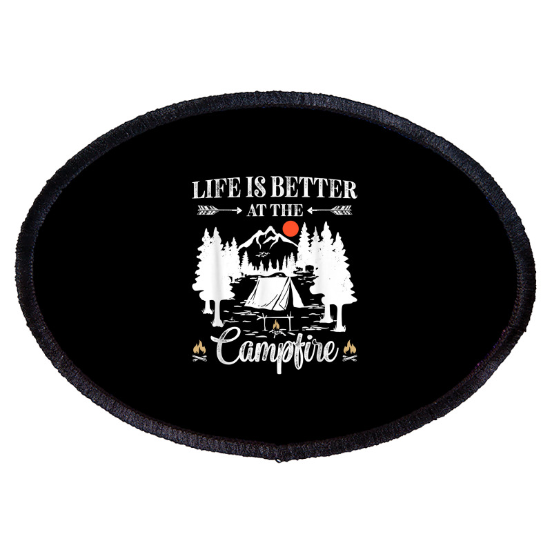 Funny Camping Saying For Men Women Kids Camper Camp Campfire T Shirt Oval Patch | Artistshot