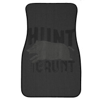 Hot Trend Hunt The Grunt Hog Hunting Front Car Mat | Artistshot