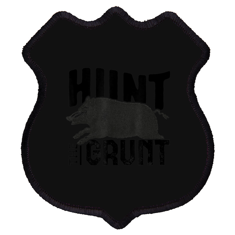 Hot Trend Hunt The Grunt Hog Hunting Shield Patch | Artistshot