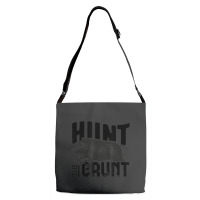 Hot Trend Hunt The Grunt Hog Hunting Adjustable Strap Totes | Artistshot