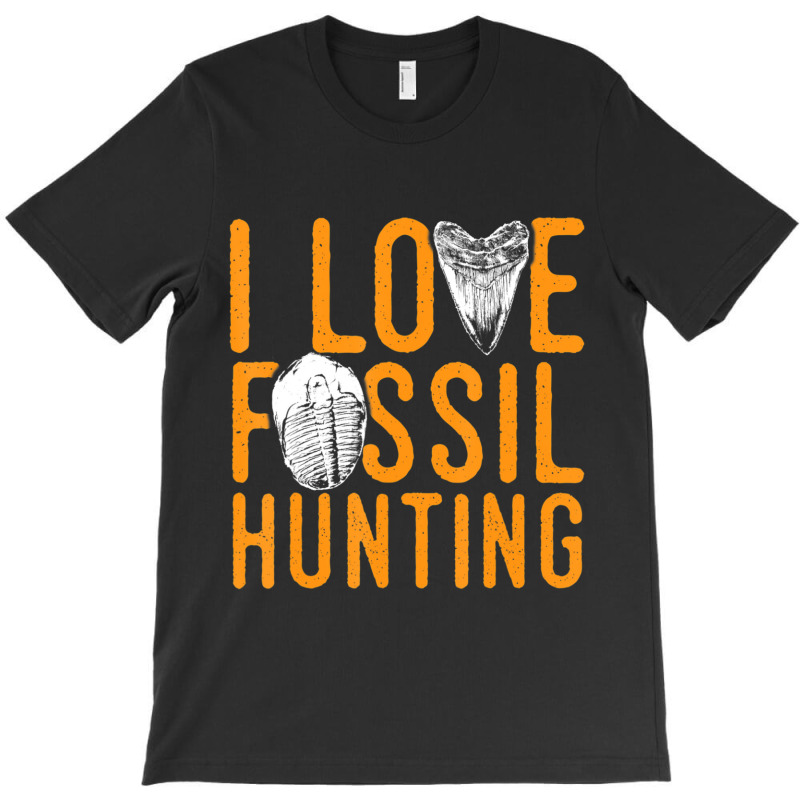 Limited Edition I Love Fossil Hunting, Paleontologists And Fossil Hunt T-shirt | Artistshot