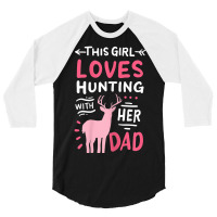 Hot Trend Hunting Girl With Her Dad Father's Day 3/4 Sleeve Shirt | Artistshot