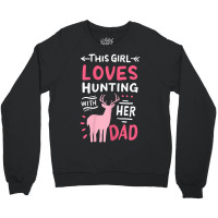 Hot Trend Hunting Girl With Her Dad Father's Day Crewneck Sweatshirt | Artistshot