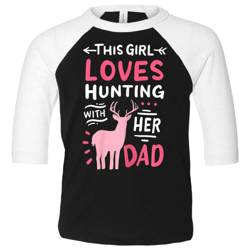 Hot Trend Hunting Girl With Her Dad Father's Day Toddler 3/4 Sleeve Tee by Estrada Link | Artistshot