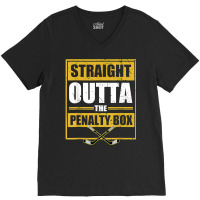 Ice. Hockey Player Gift Straight Outta The Penalty Box T Shirt V-neck Tee | Artistshot