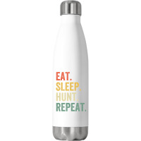 Hot Trend Mens Eat Sleep Hunt Repeat Hunter Vintage Hunting Stainless Steel Water Bottle | Artistshot