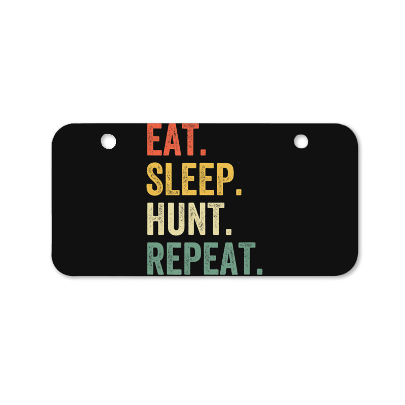 Hot Trend Mens Eat Sleep Hunt Repeat Hunter Vintage Hunting Bicycle License Plate | Artistshot