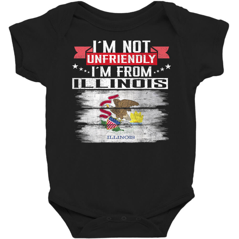 Illinois Flag I´m Not Unfriendly I´m From Illinois Backprint T Shirt Baby Bodysuit by calvinittgos | Artistshot