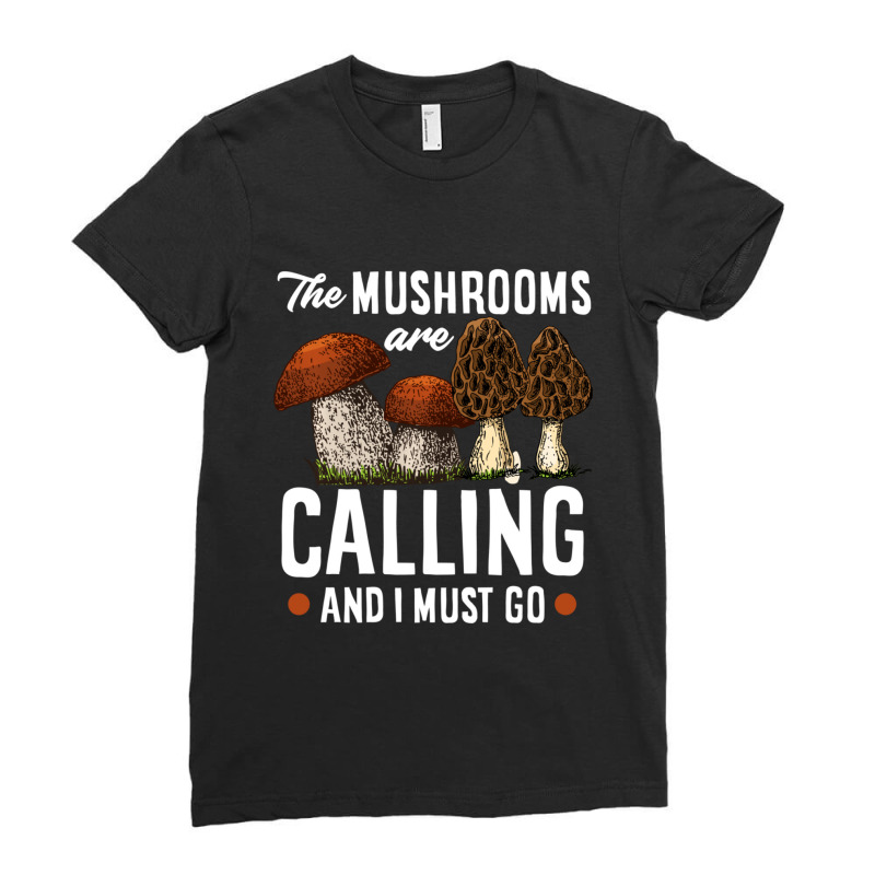 Trending Mushrooms Are Calling Mushroom Picker Forager Mushroom Ladies Fitted T-Shirt by Berrios Crisp | Artistshot