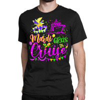 Mardi Gras Cruise Cruising Mask Cruise Ship New Orleans T Shirt Classic T-shirt | Artistshot