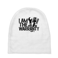 Mechanic Shirt I Am The Warranty Racing Repairman Car Lovers T Shirt Baby Beanies | Artistshot