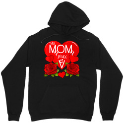 My Mom Is My V   Valentine T Shirt Unisex Hoodie Designed By Katarinazz
