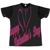 Happy Valentines Day Art Graphic T-shirt | Artistshot