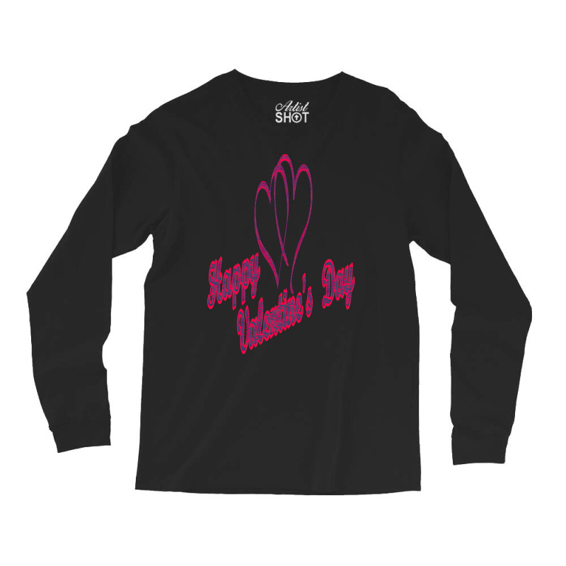 Happy Valentines Day Art Long Sleeve Shirts | Artistshot