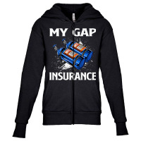 My Gap Insurance Shirt   Drag Racing T Shirt Youth Zipper Hoodie | Artistshot