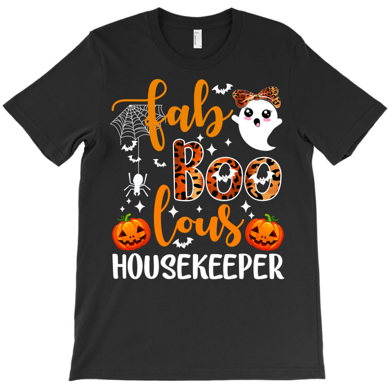 Faboolous Housekeeper Housekeeping Life Halloween Costume T-Shirt by larrylarry | Artistshot