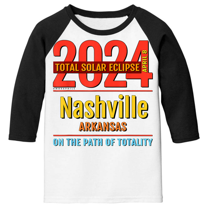 Nashville Arkansas Ar Total Solar Eclipse 2024  4  T Shirt Youth 3/4 Sleeve by sheritl9tl | Artistshot