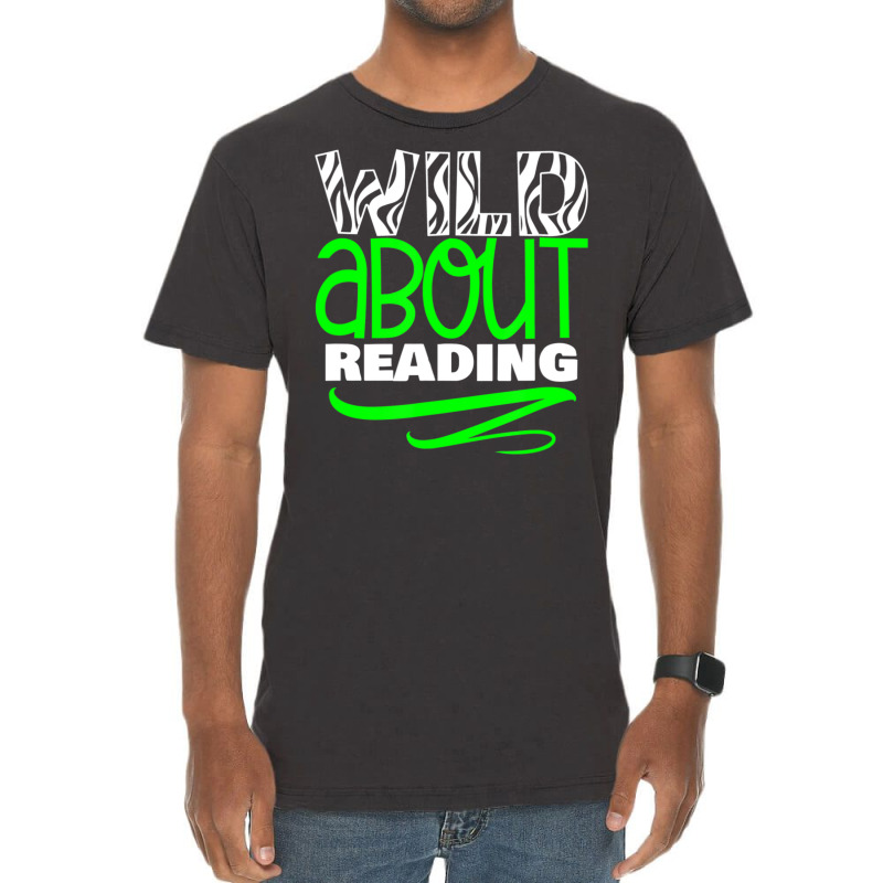 Trending Wild About Reading Back To School Fun Vintage T-Shirt by yumgaugeteuda | Artistshot