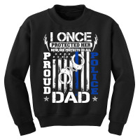 Proud Police Dad Shirt Support Police Daughter Sweatshirt Youth Sweatshirt | Artistshot