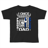 Proud Police Dad Shirt Support Police Daughter Sweatshirt Toddler T-shirt | Artistshot