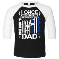 Proud Police Dad Shirt Support Police Daughter Sweatshirt Toddler 3/4 Sleeve Tee | Artistshot