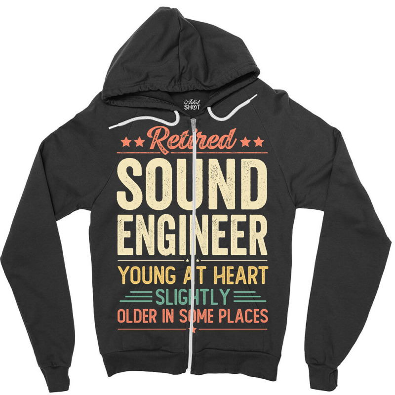 Limited Edition Retired Sound Engineer Zipper Hoodie by Jankonen637 | Artistshot