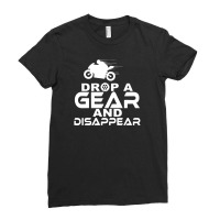 Drop A Gear & Disappear Ladies Fitted T-shirt | Artistshot