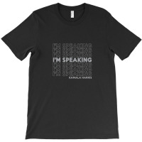 I'm Speaking Kamala T-shirt | Artistshot