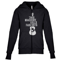 This Machine Kills Fascists Youth Zipper Hoodie | Artistshot